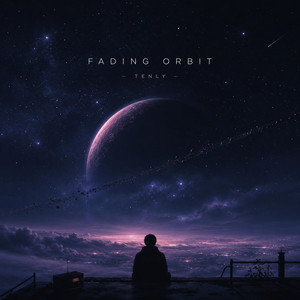 Fading Orbit by Tenly