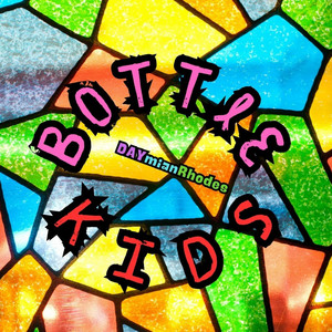 Bottle Kids by DAYmianRHODES