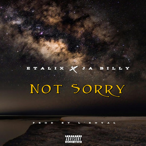 Not sorry by Etalix, Ja Billy