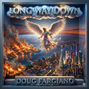 Long Way Down by Doug Fargiano