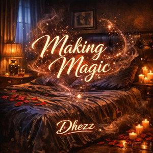 Making Magic by Dhezz