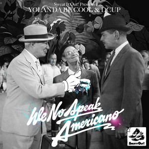 We No Speak Americano - Sllash & Doppe Edit by Yolanda Be Cool, DCup, Sllash & Doppe
