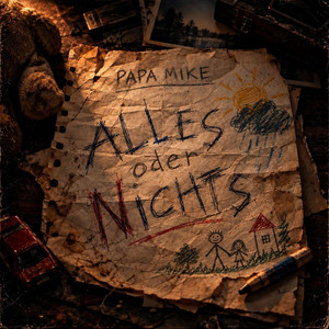 ALLES ODER NICHTS by Papa Mike
