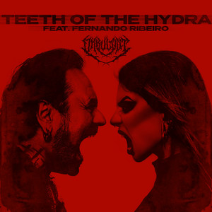 Teeth Of The Hydra by Okkultist, Moonspell, Fernando Ribeiro