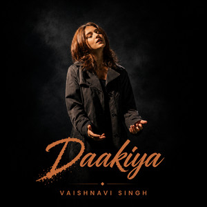 Daakiya by Vaishnavi Singh