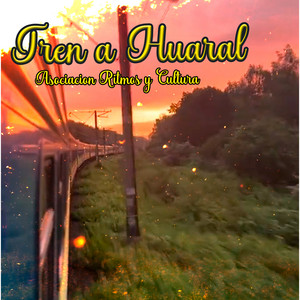 El Tren Huaynero by Asociacion Ritmos y Cultura