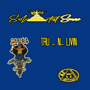 Tru N Livin