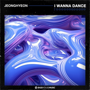 I Wanna Dance by jeonghyeon