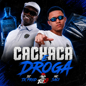 Cachaça e Droga
