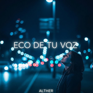 ECO DE TU VOZ by Alther