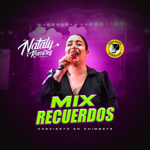 Nataly Ram��rez y Orquesta - Mix Recuerdos (Concierto En Vivo Chimbote)