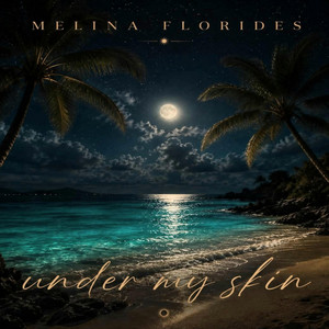 Under My Skin - Radio Edit by Melina Florides