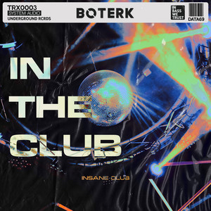 Boterk - IN THE CLUB