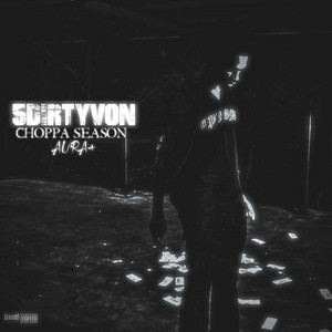 Choppa Season Aura+ by 5dirtyVon