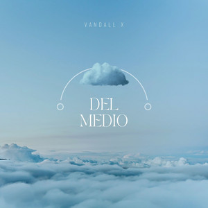 Del Medio by Vandall X