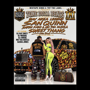 SWEET THANG by ToneDozaBeats, Mo Tha Hustla, San Quinn, Quincy Brooks, Sareh Kash, Tone Doza