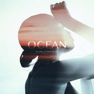 Ocean by W.J.Rec, FRXSTBURN