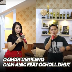 Dian Anic - Damar Umpleng (feat. Ocholl Dhut) [Karaoke Version]