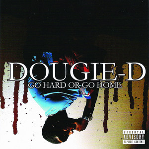 Go Hard or Go Home album