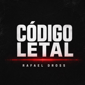 Código Letal by Rafael Dross
