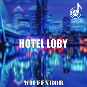 Wilfexbor - Hotel Loby