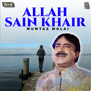 Mumtaz Molai - Thoro Intizar Kajan