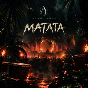 Matata by Adam Jamar