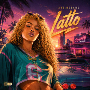 Latto by 2beingBang