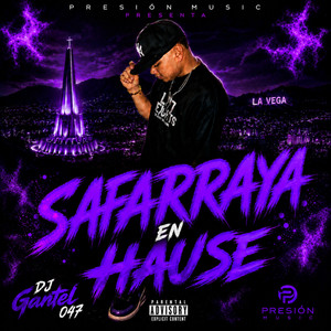 Safarraya by DJ GANTEL 047