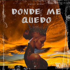 DONDE ME QUEDO by KAELY HEART