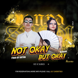 NOT OKAY BUT OKAY RXTHA by RXTHA