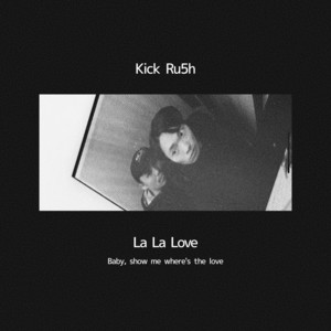 La La Love by Kick Ru5h, B-HOPE, Hazy Blue