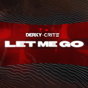 Let Me Go by DERKY, Crite