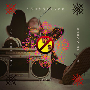 7274's - Soundtrack for the End of the World