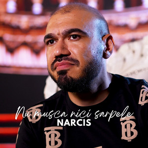 Narcis - Nu musca nici sarpele