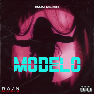 Modelo by Rain Musik