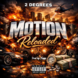 Motion (Reloaded) by 2 Degrees