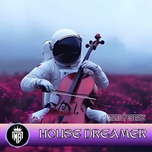 House Dreamer by Mario76Beats