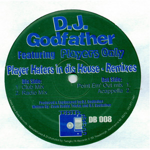Playa Haters in dis House - Point em Out Mix by DJ Godfather cover art