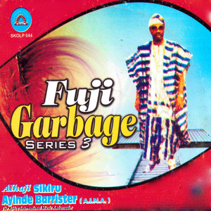 Chief Dr. Sikiru Ayinde Barrister (MFR) - Fuji Garbage