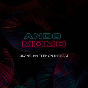 Ando Momo by Odanel Km, Bk On The Beat