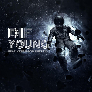 Die Young (feat. Keef 8191) by Codey Exe, Keef 8191