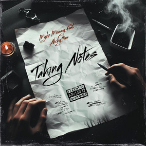 Taking Notes by Myke Mossy, Nicky9ine