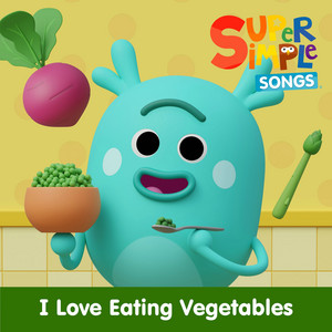 Super Simple Songs — I Love Eating Vegetables (2026)