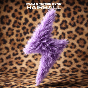 Hairball by MIAU, Terrie Kynd
