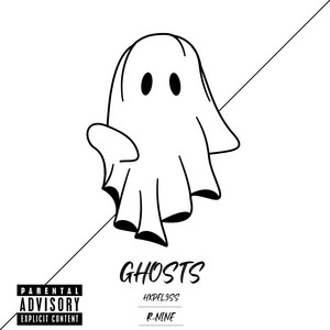 Ghosts by HXPEL3SS, R-Nine