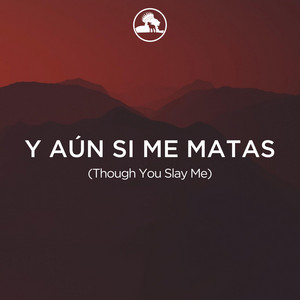 Y aún si me matas by Ira y Gracia