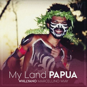 My Land Papua by Whllyano