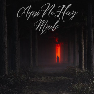 Aqui No Hay Miedo by Aurora Sonora