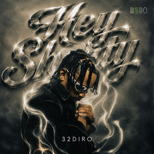 Hey Shorty by 32Diro, Ray Beats